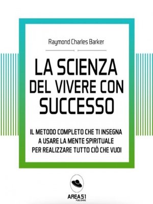 cover image of La scienza del vivere con successo